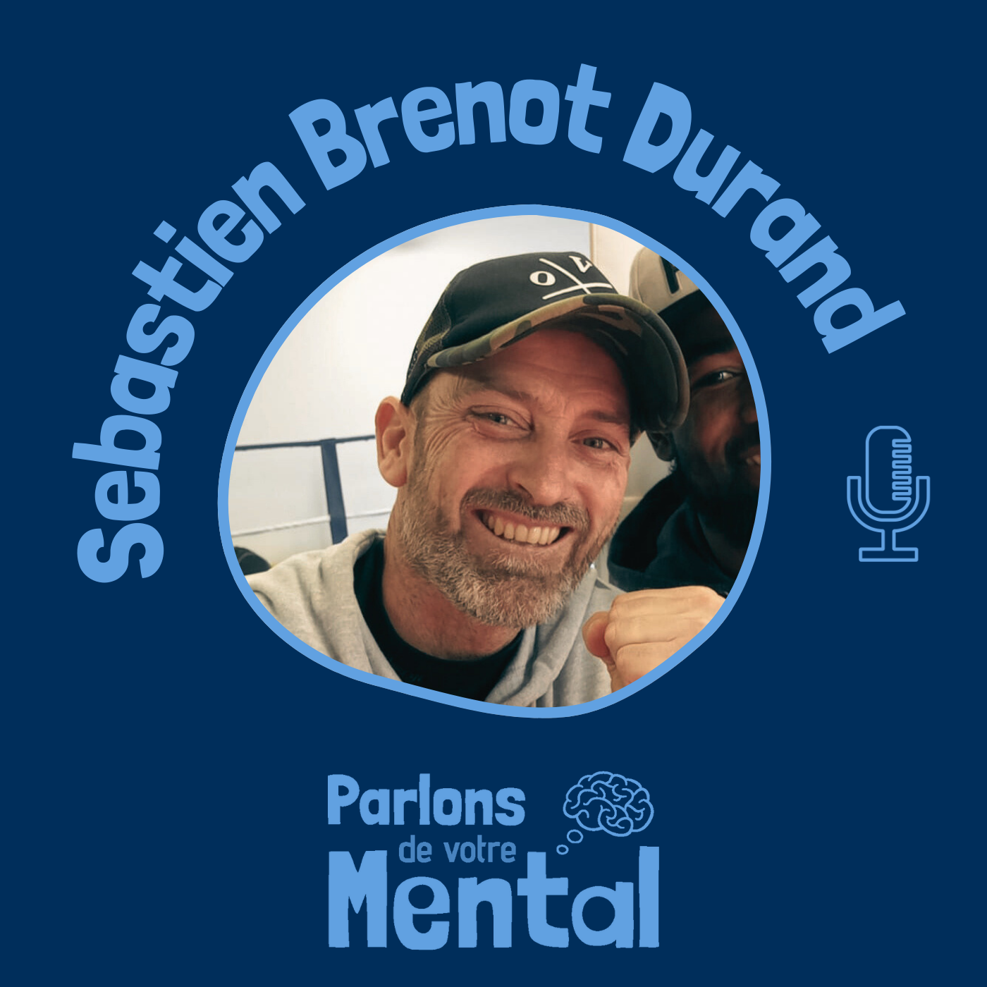 Pochette du podcast Parlons de votre Mental
